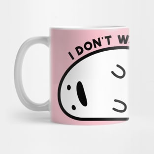 I Don't Wanna Mug